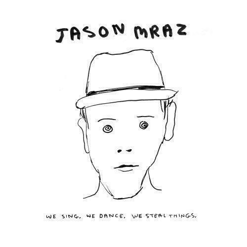 JASON MRAZ We Sing, We Dance, We Steal Things CD BRAND NEW