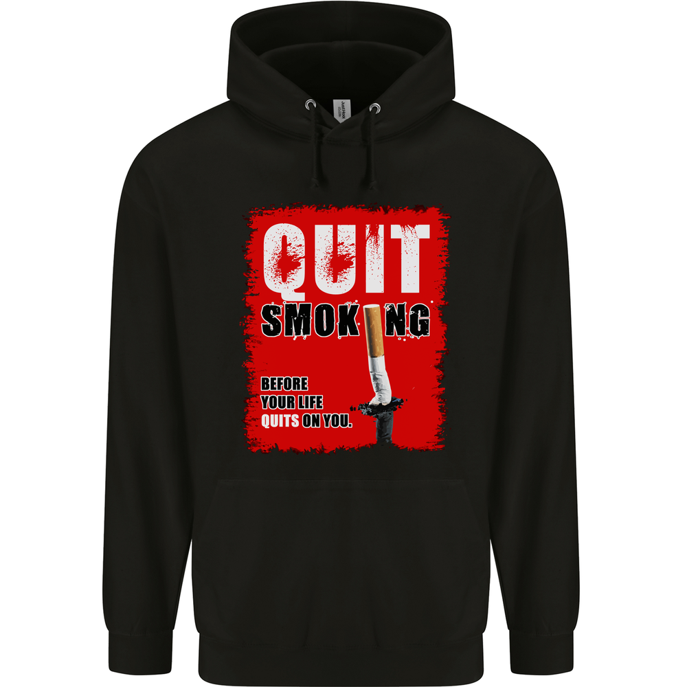 Quit Smoking Before Your Life Quits on You Mens 80% Cotton Hoodie