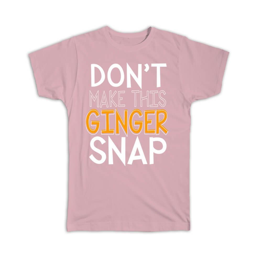 Gift T-Shirt : Ginger Quote Art Print Irish Ireland Funny Poster Patriotic Saint