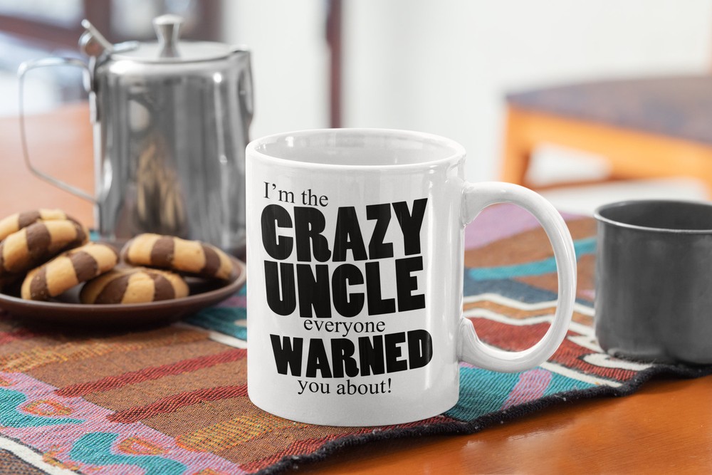 Crazy Uncle Coffee Mug - White Ceramic Cup for Tea or Coffee  