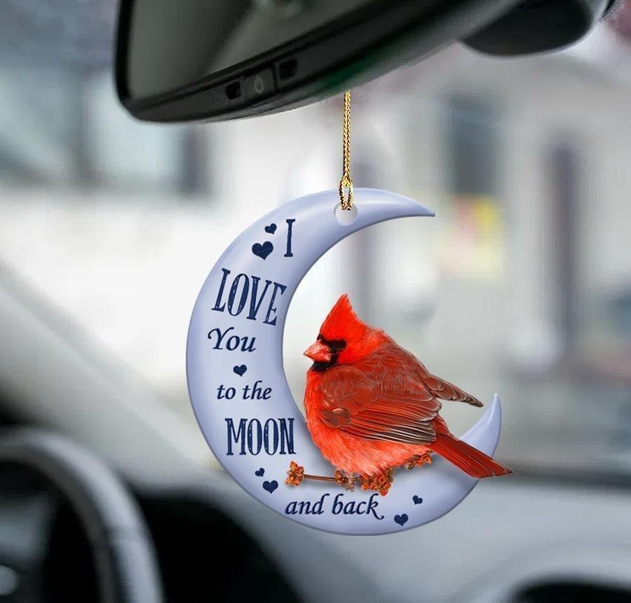 Cardinal I Love You To The Moon And Back Car Ornament Cardinal Xmas Ornament