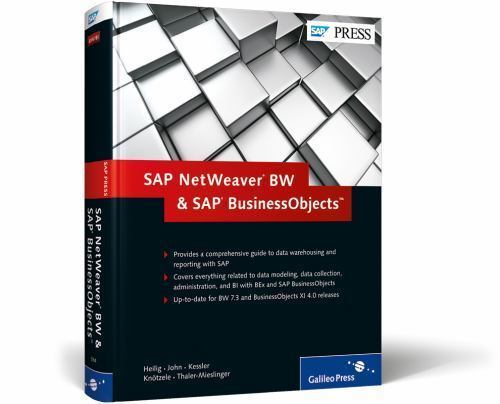 SAP BusinessObjects (BOBJ) and SAP BW: A Guide to SAP BI (SAP PRESS) (Comprehens
