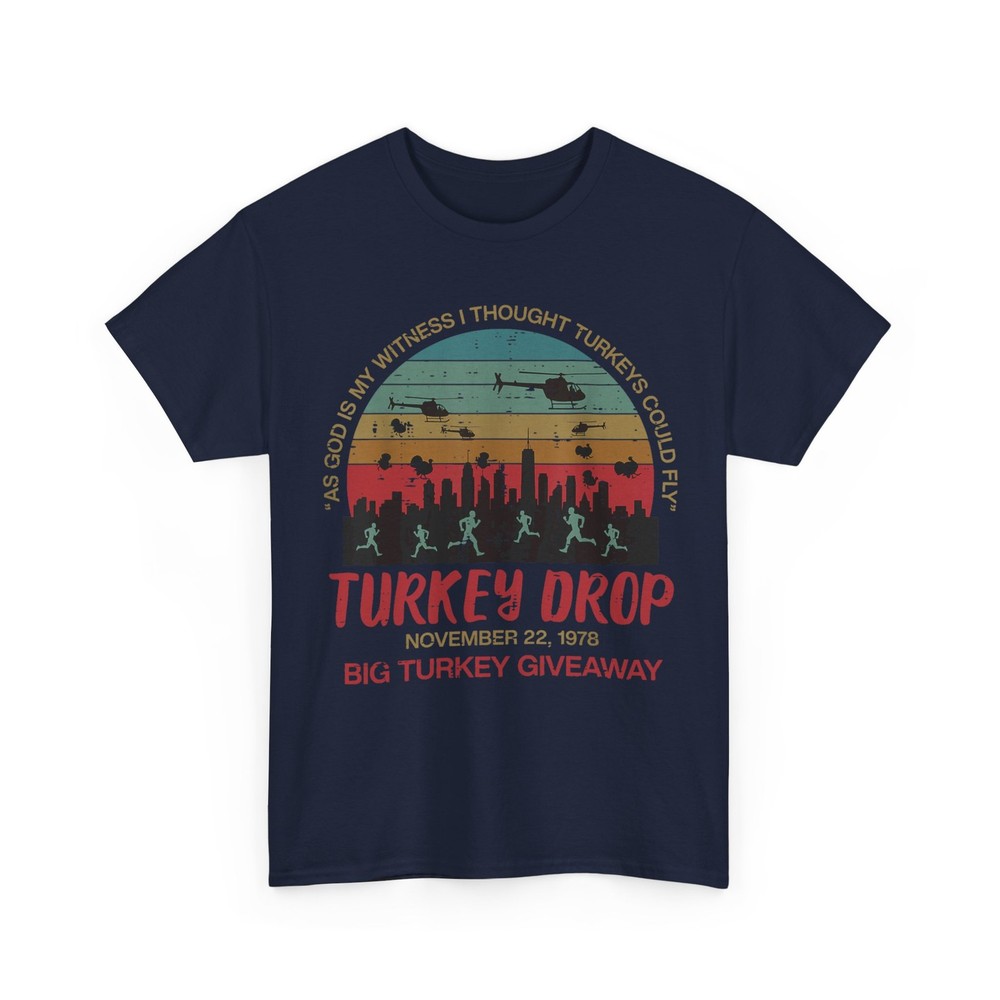 Turkey Drop November 22 1978 Funny Thanksgiving Men Women T-Shirt