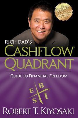 Rich Dad's CASHFLOW Quadrant : Rich Dad's Guide to Financial Freedom by...
