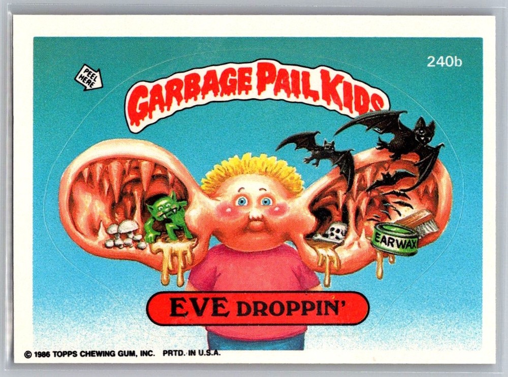 1986 Topps Garbage Pail Kids Series 6 #240b Eve Droppin Rare Trading Card