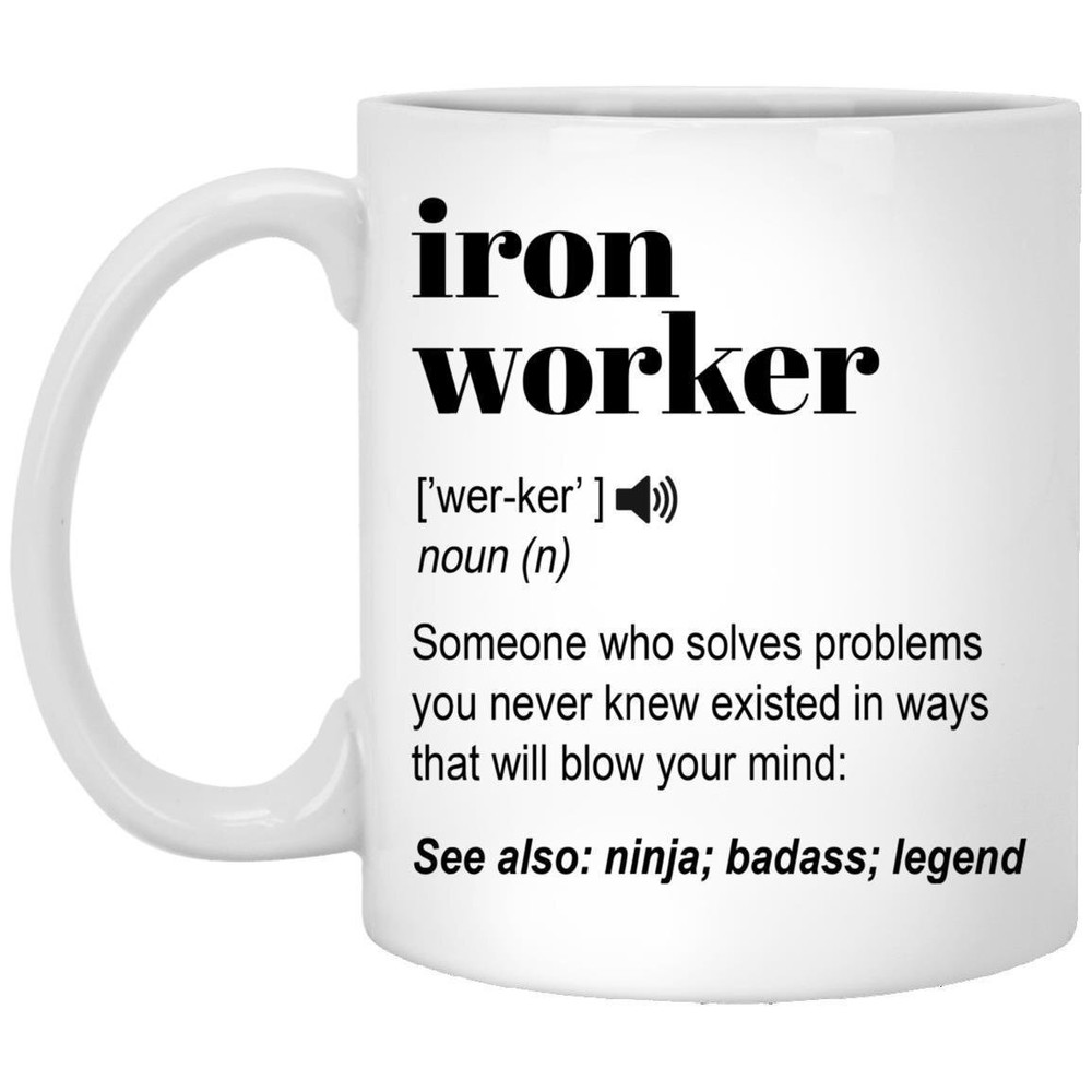 Iron Worker Coffee Mug - Funny Welder Gift for Christmas