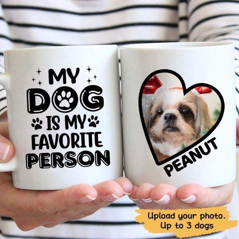 Dogs Favorite People Personalized Dog Coffee Mug Love Gift Funny Gift