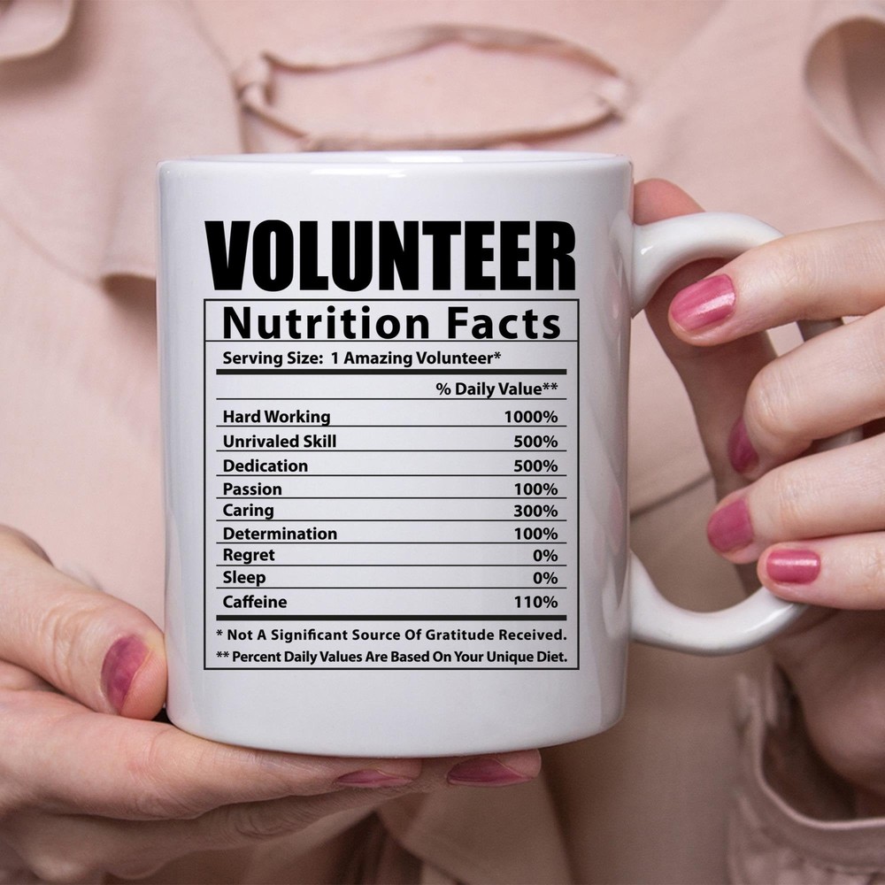 Funny Volunteer Nutritional Facts White Coffee Mug
