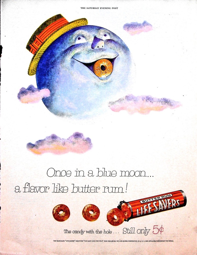 Original Vintage Life Savers Ad: Once in a Blue Moon, a flavor like butter rum