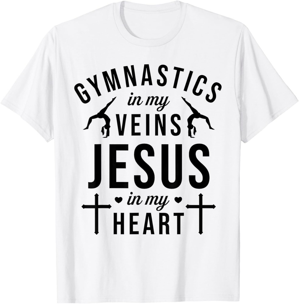 Gymnastics In My Veins Jesus In My Heart Gymnast Christian T-Shirt Hoodie