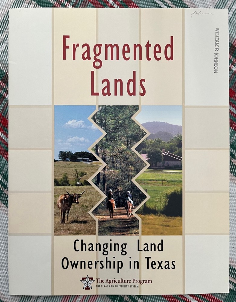 Fragmented Lands: Land Ownership Changes in Texas 2000 by Texas A&M University