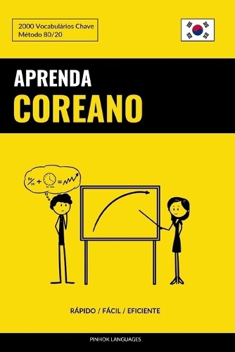 Pinhok Languages Aprenda Coreano - Rápido / Fácil / Eficiente (Paperback)