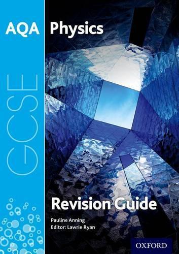 Pauline Anning AQA GCSE Physics Revision Guide (Paperback)