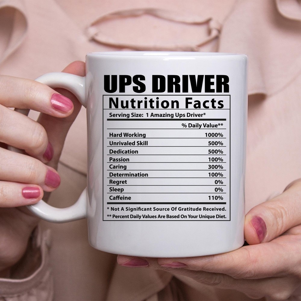 Funny Ups Driver Nutritional Facts White Coffee Mug