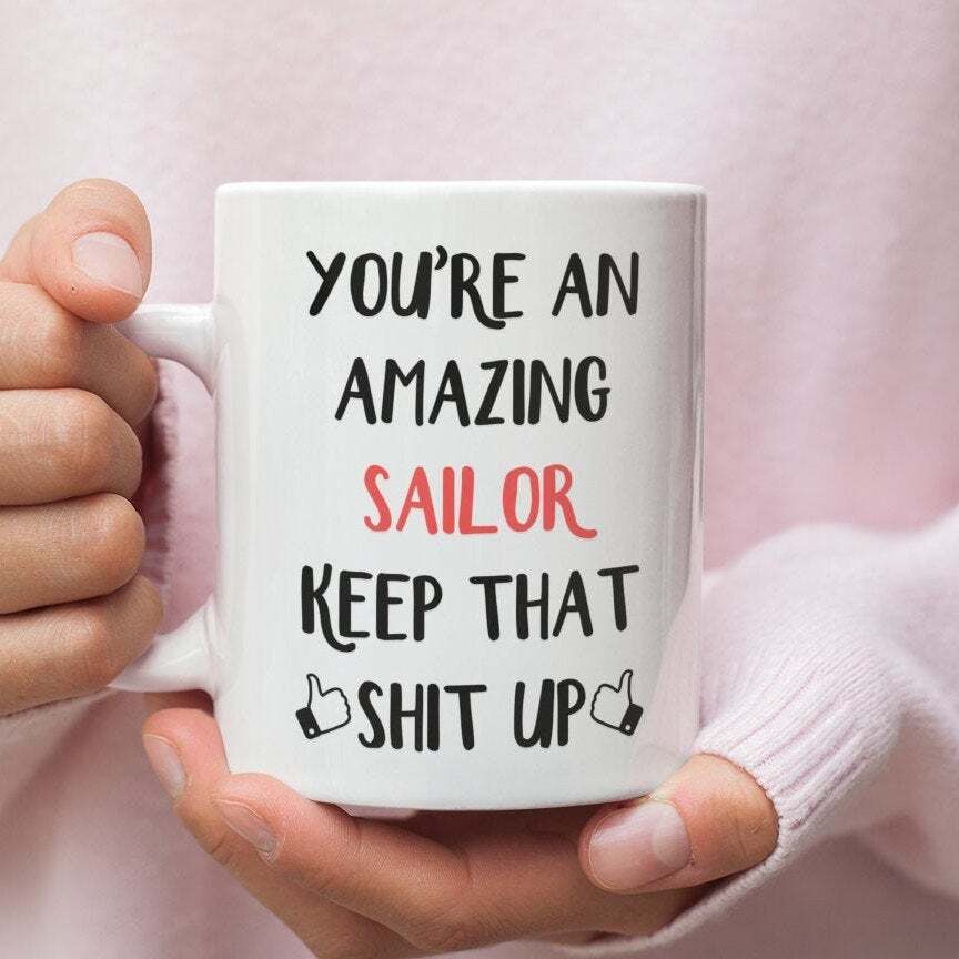 Sailor Gift Mug For Sailor Sailor Mug Gift For Sailor Funny Sailor Gifts