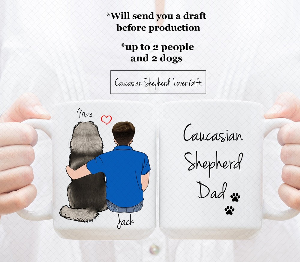 Custom Caucasian Shepherd Mug Caucasian Shepherd Dad Mug Caucasian Shepherd Mom
