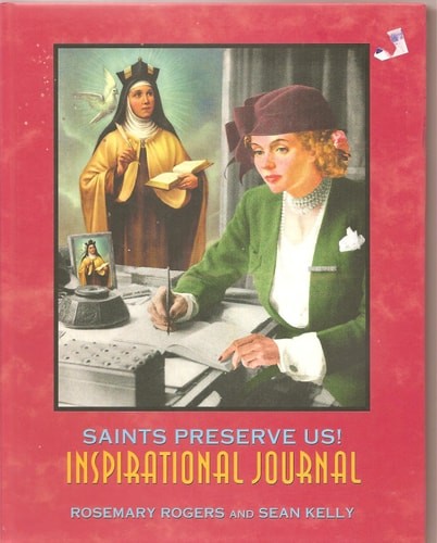 Saints Preserve Us! Inspirational Journal by , Good Book