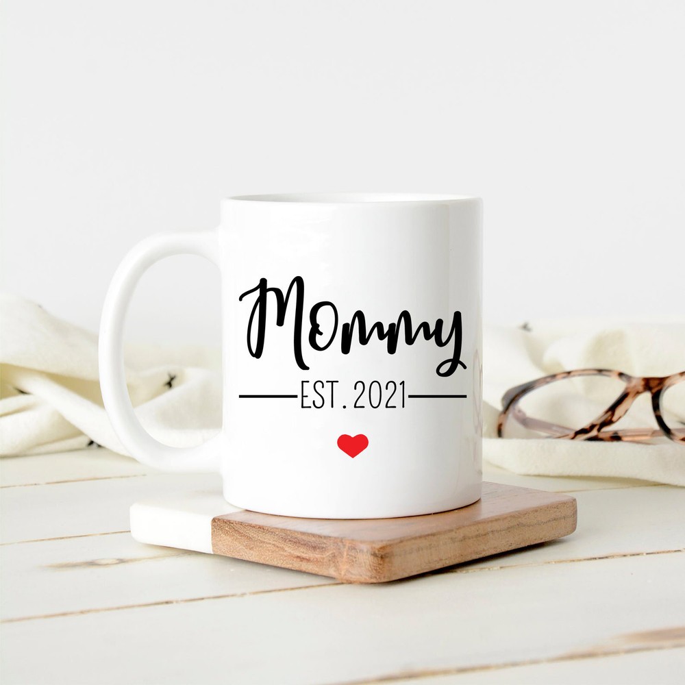 Mommy Est. 2021 Mug Mother's Day New Mom Gift New Mom Mug Mommy Mug Promoted To