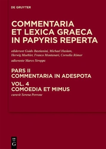 Commentaria et lexica Graeca in papyris reperta (CLGP), Volume 4, Com (Hardback)