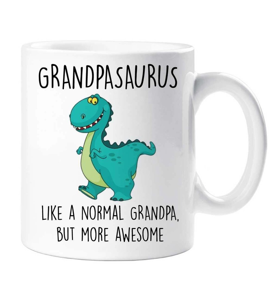 Grandpa Mug Dinosaur Grandpasaurus Like A Normal Grandpa But More Awesome
