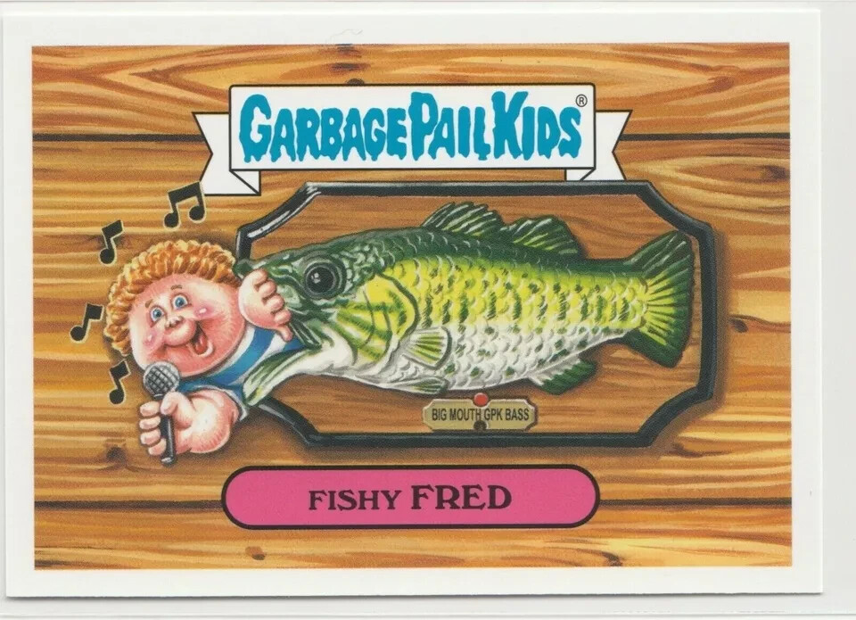 Fishy Fred Garbage Pail Kids GPK 2019 We Hate the 90s Series 6b