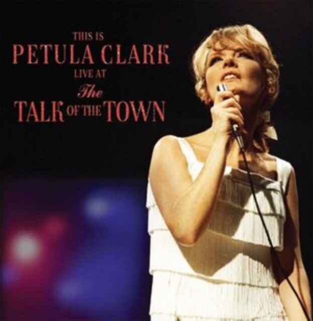 PETULA CLARK THIS IS PETULA [LIVE AT THE TALK OF THE TOWN] NEW CD