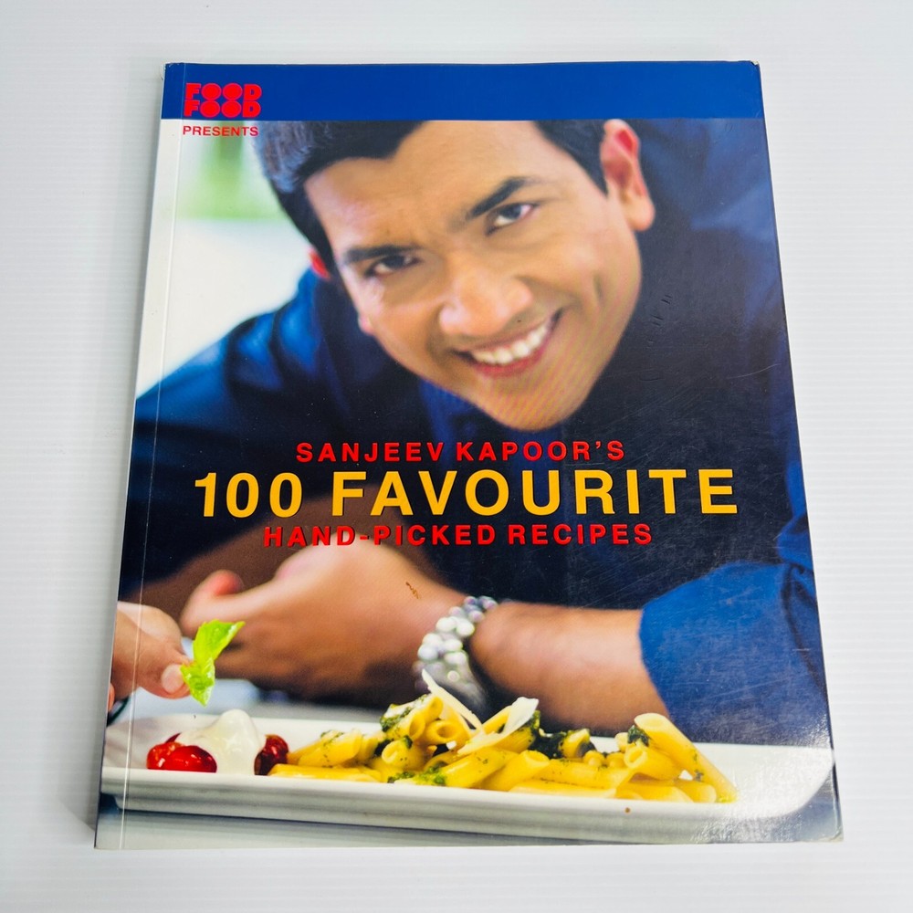 Sanjeev Kapoor 100 Favorite Handpicked Recipes Cookbook for Food and Cooking