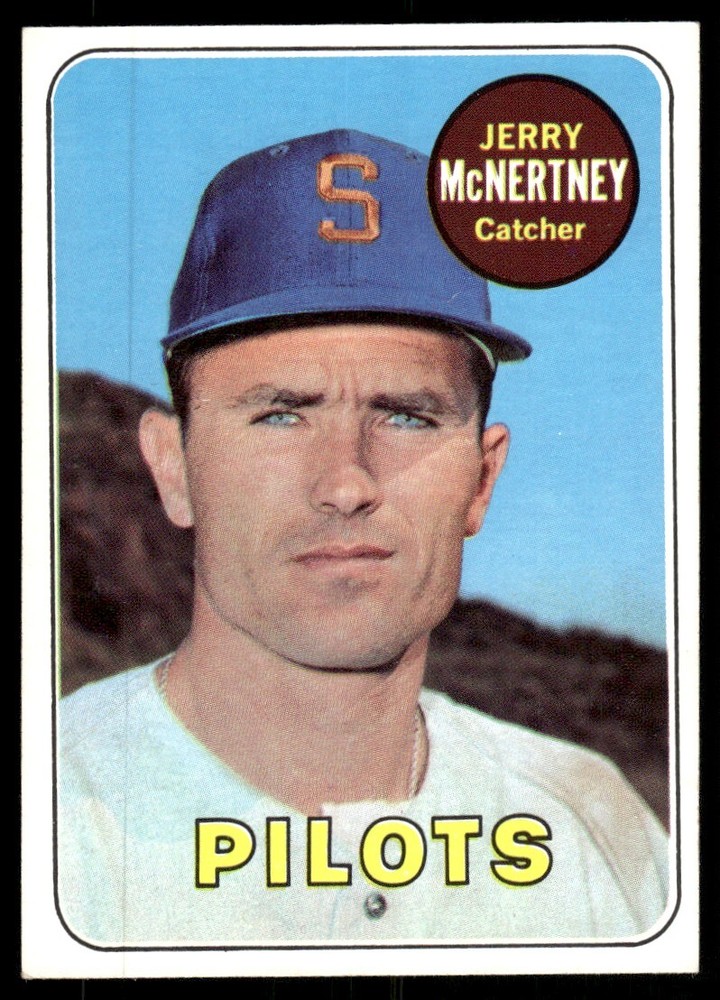 1969 Topps Jerry McNertney Seattle Pilots #534