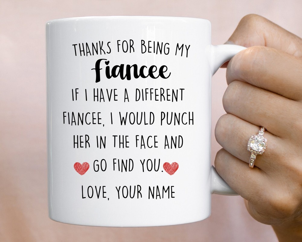 Personalized Fiancee Gift For Fiancee Mug Thanks For Being My Fiancee Cup