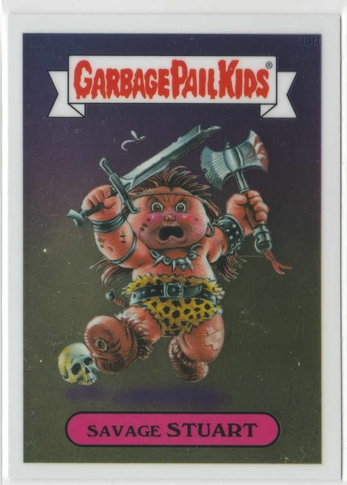 Savage Stuart 33b Garbage Pail Kids GPK 2013 Chrome Series 1 CS1 Card