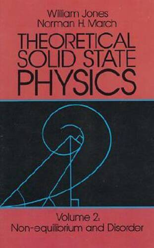 Theoretical Solid State Physics, Vol. 2: Non-Equilibrium and Disorder (No - GOOD