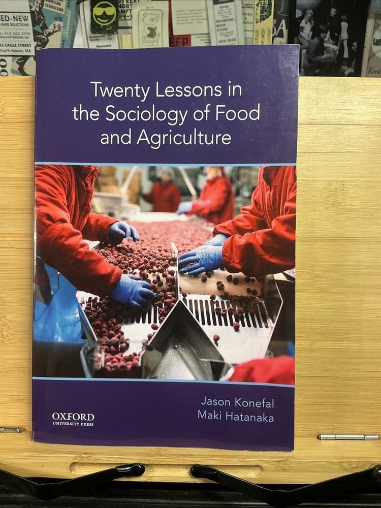 Lessons in Sociology Ser.: Twenty Lessons in the Sociology of Food and...
