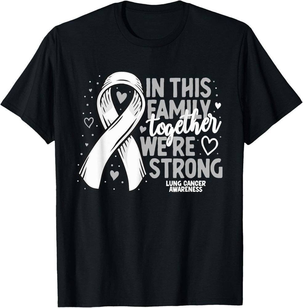 Lung Cancer Support White Family Lung Cancer Awareness T-Shirt Hoodie