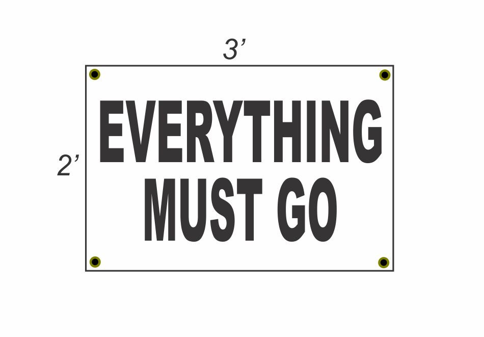 2x3 Everything Must Go Black & White Banner Sign Discount Size & Price