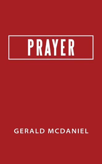 Prayer, Paperback by McDaniel, Gerald, Like New Used, Free shipping in the US