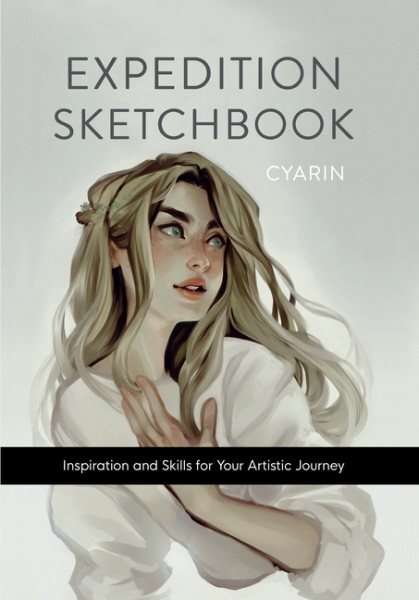 Expedition Sketchbook : Inspiration and Skills for Your Artistic Journey, Har...