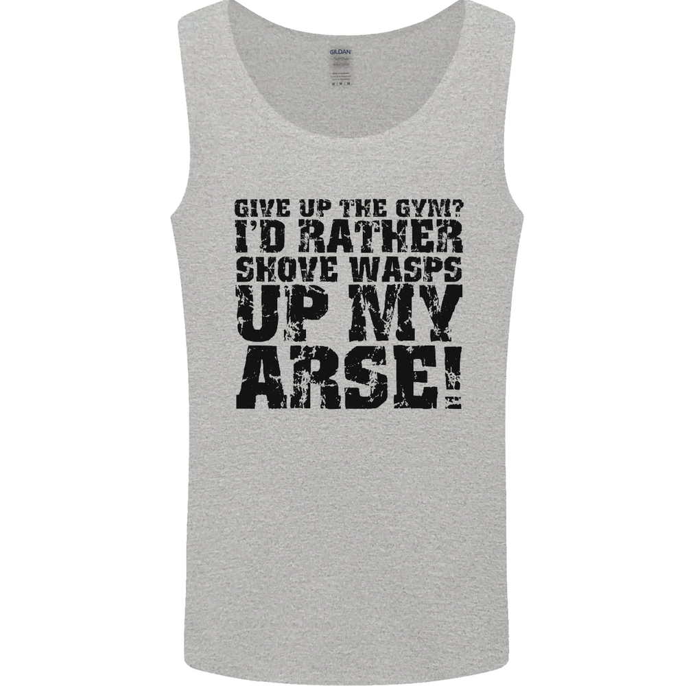 Give up the Gym? Funny Training Top Fitness Mens Vest Tank Top