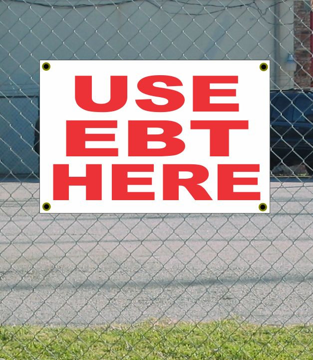 2x3 Red & White EBT Accepted Banner Sign with Discount and Free Shipping