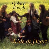 Kids at Heart: Celtic Songs for Children by Golden Bough (CD, Dec-1995, ...
