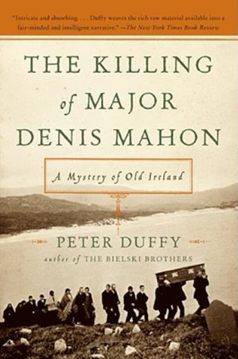The Unsolved Murder of Major Denis Mahon in 19th Century Ireland