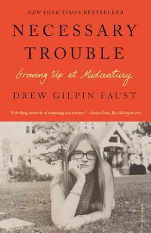 Necessary Trouble - Paperback, by Faust Drew Gilpin - Very Good