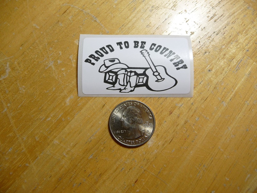 Proud to Be Country Sticker Decal - Bulk Pack of 1-50 Available  