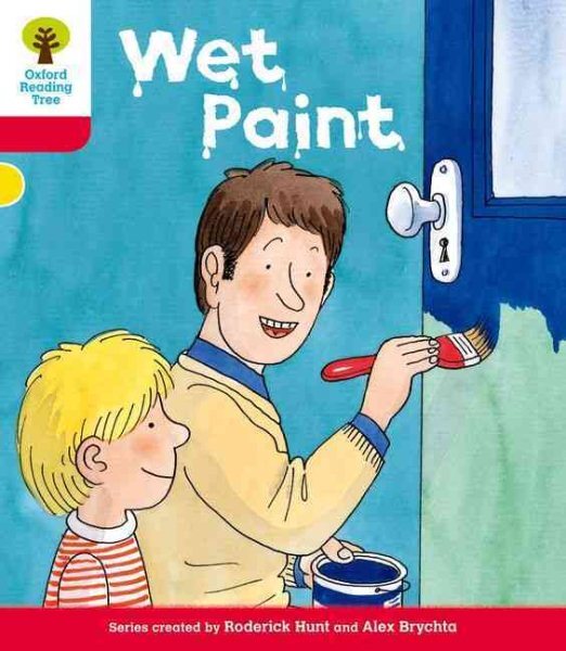 Oxford Reading Tree: Level 4: More Stories B: Wet Paint, Paperback by Hunt, R...