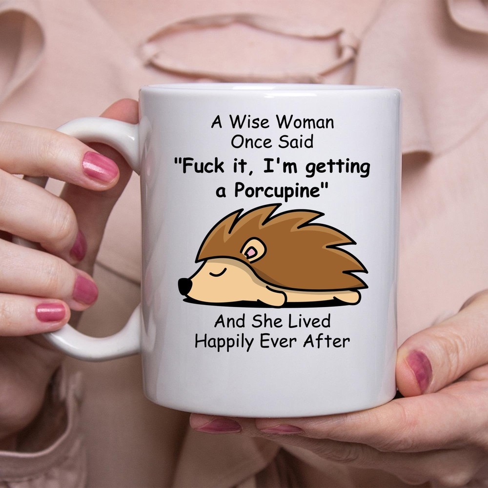 Funny Porcupine Gift For Women White Coffee Mug Coffee Mug Coffee Cup