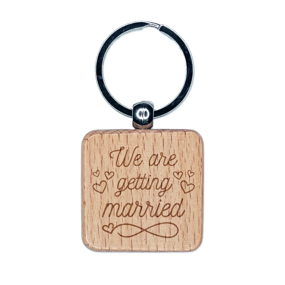 We Are Getting Married Wedding Hearts Engraved Wood Square Keychain Tag Charm