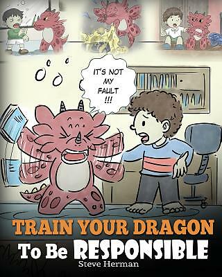 Teach Your Dragon Responsibility with This Fun Training Guide