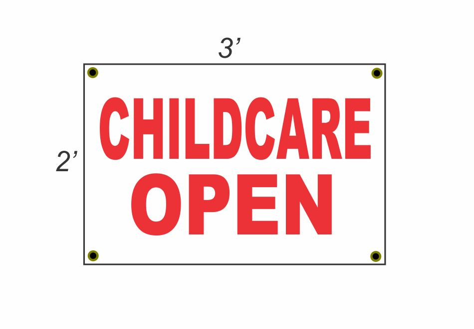 2x3 Childcare Open Sign in Red & White – New Design at Discounted Size & Price
