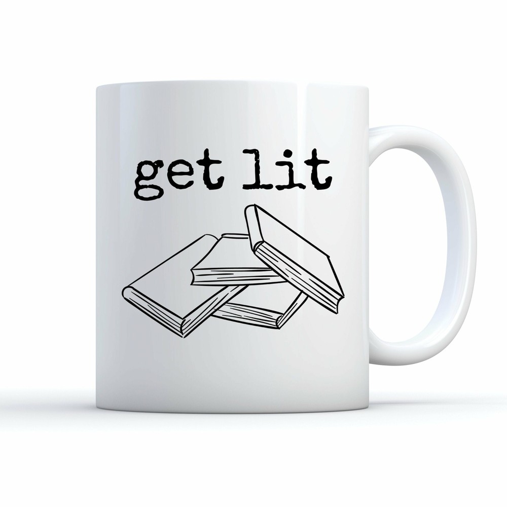 Get Lit Mug Lit Coffee Mug Reader Mug Gifts For Readers Author Mug Literature