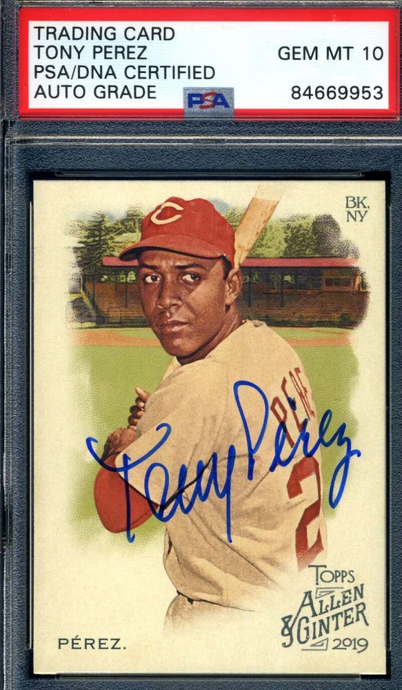 Tony Perez 2019 Allen & Ginter PSA 10 Gem Mint DNA Autograph