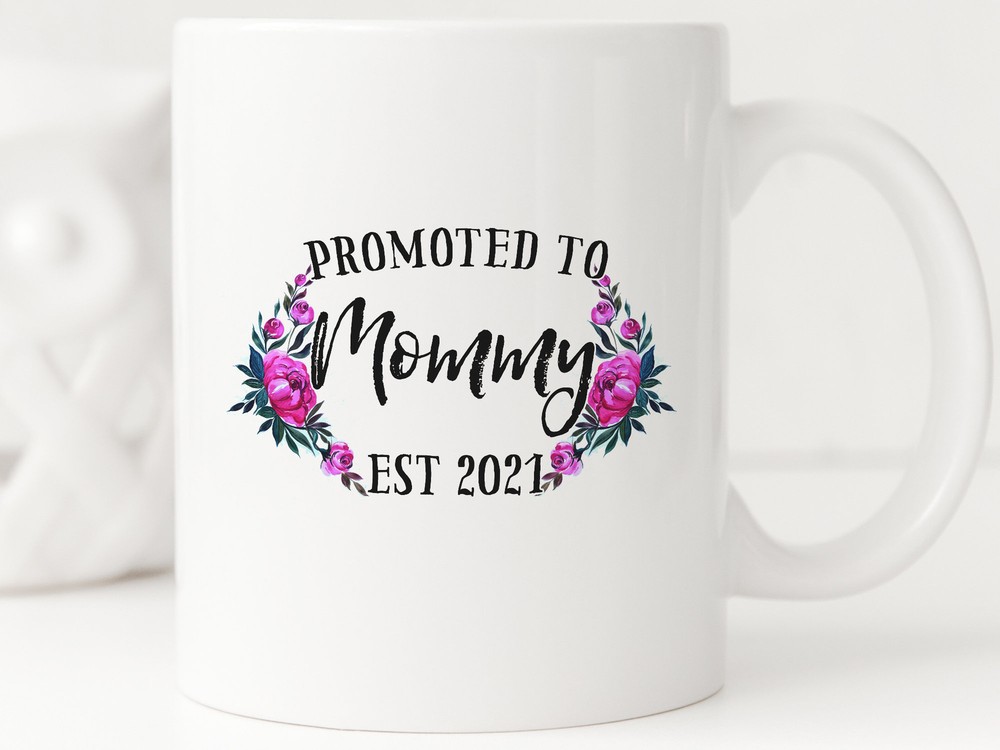 Promoted To Mommy Est 2021 New Mom Gift Coffee Mug Mothers Day Mug Mom Coffee
